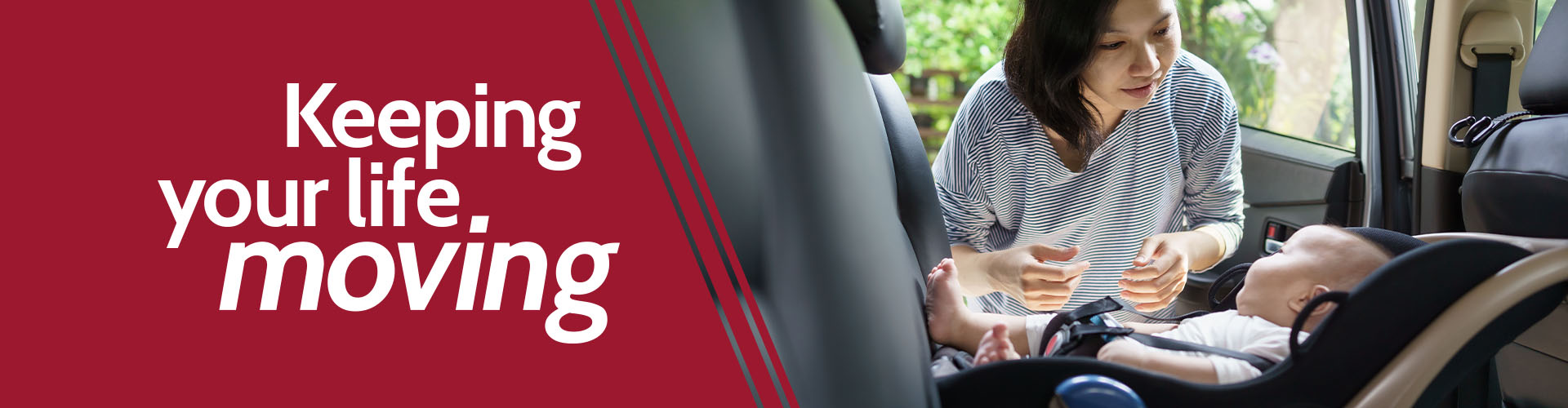 Service Request - Keeping your life moving A happy mother is strapping her baby into a car seat in the back of her vehicle